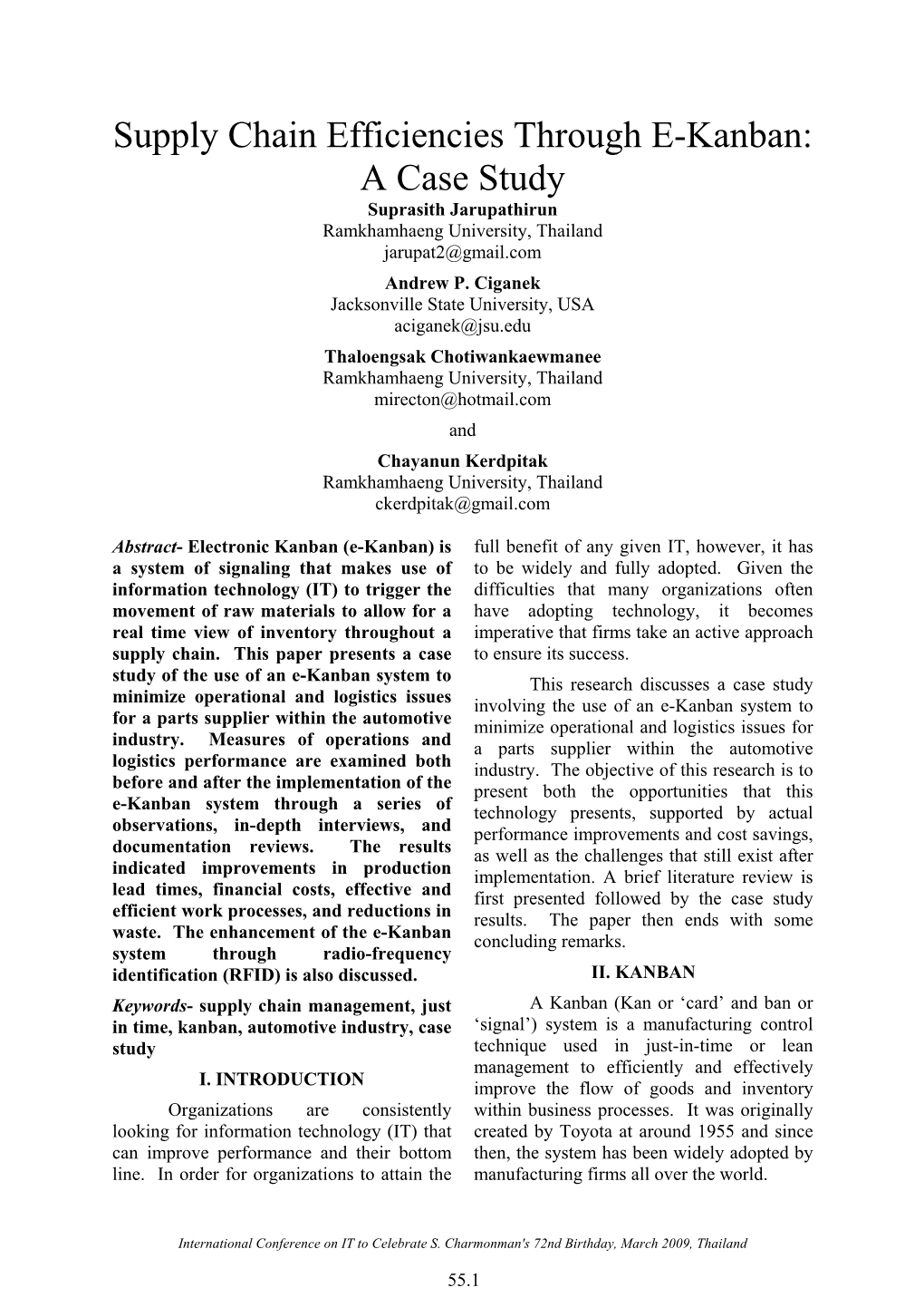 Supply Chain Efficiencies Through E-Kanban: a Case Study Suprasith Jarupathirun Ramkhamhaeng University, Thailand Jarupat2@Gmail.Com Andrew P