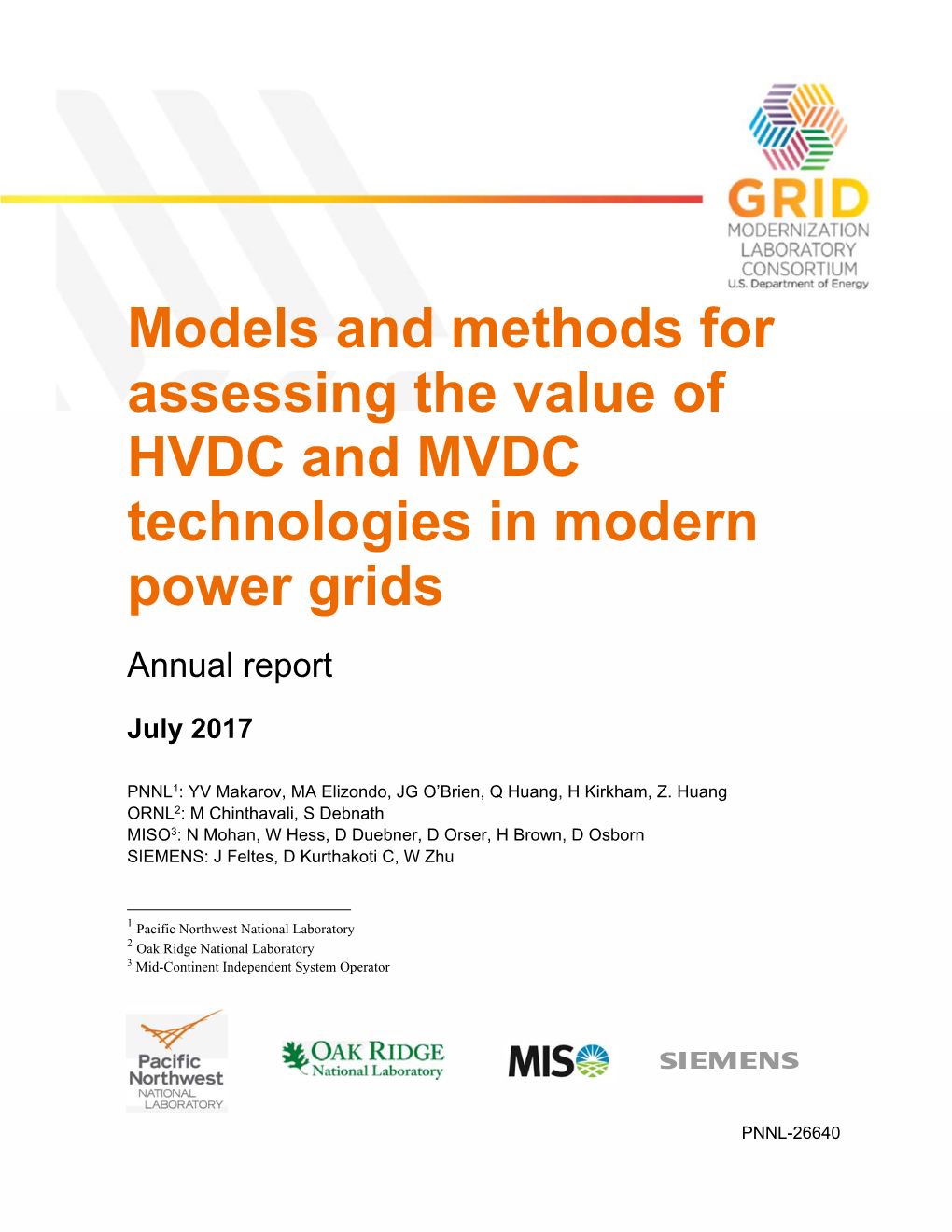 Models and Methods for Assessing the Value of HVDC and MVDC Technologies in Modern Power Grids Annual Report
