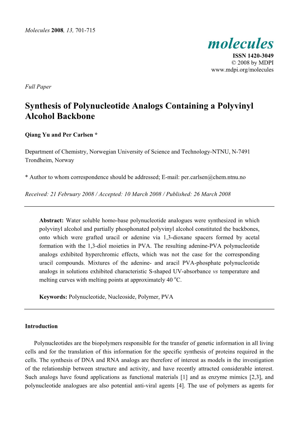 Synthesis of Polynucleotide Analogs Containing a Polyvinyl Alcohol Backbone