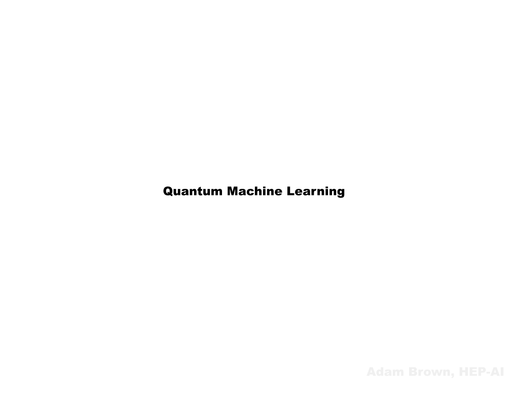 Quantum Machine Learning Talk Copy