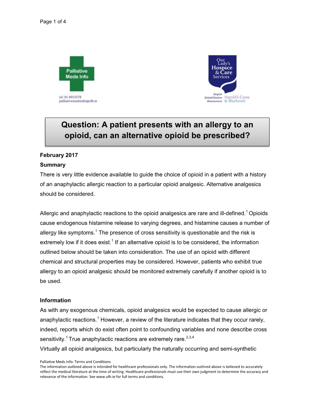 A Patient Presents with an Allergy to an Opioid, Can an Alternative Opioid Be Prescribed?