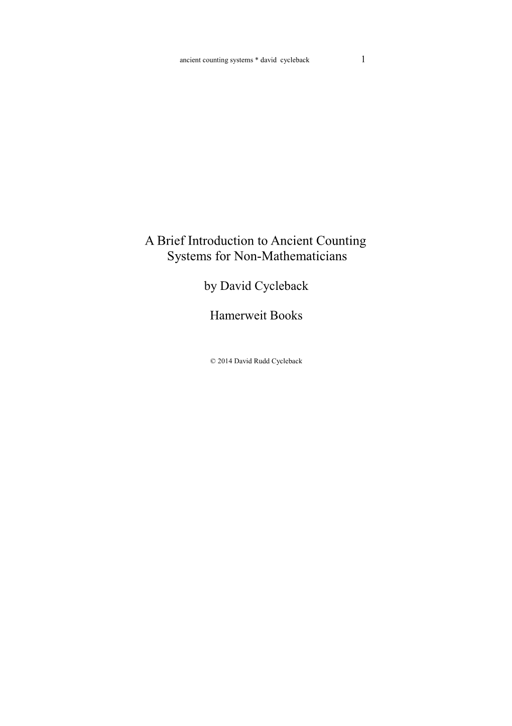 A Brief Introduction to Ancient Counting Systems for Non-Mathematicians