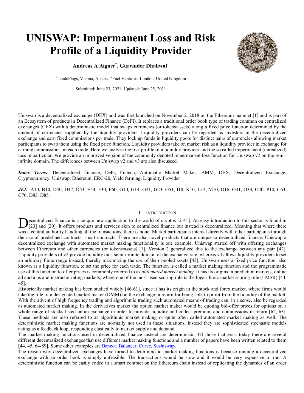 UNISWAP: Impermanent Loss and Risk Profile of a Liquidity Provider