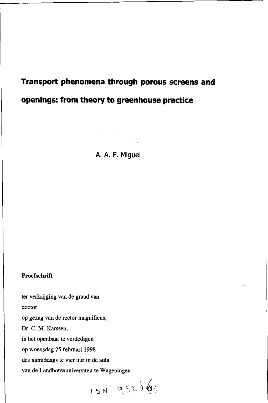 Transport Phenomena Through Porous Screens and Openings:Fro Mtheor Yt Ogreenhous E Practice