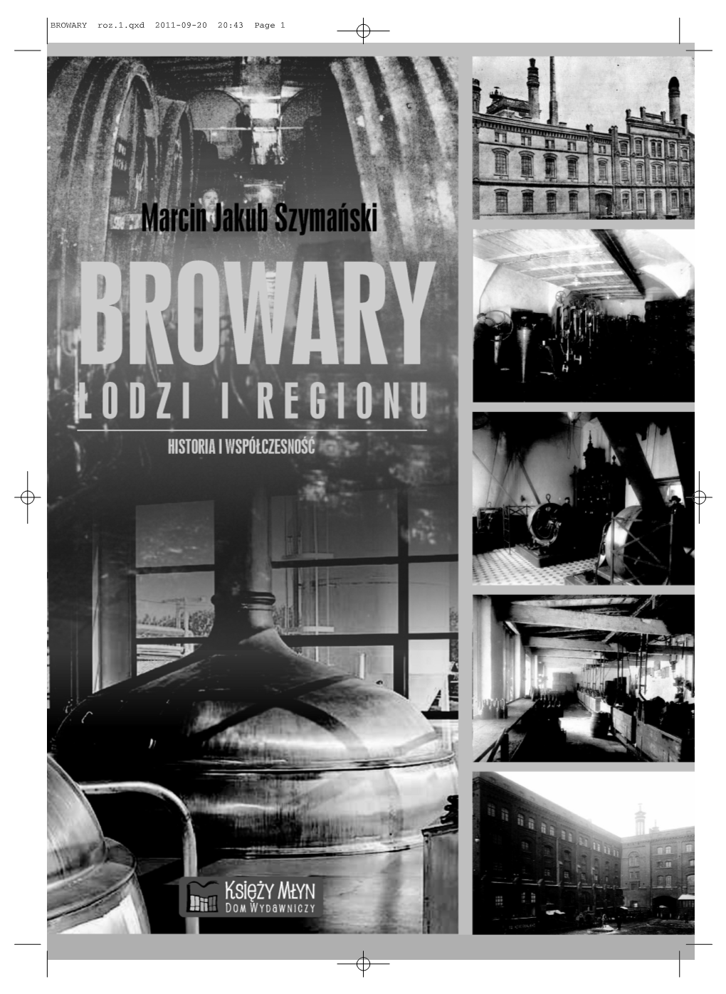 BROWARY Roz.1.Qxd 2011-09-20 20:43 Page 1 BROWARY Roz.1.Qxd 2011-09-20 20:43 Page 2