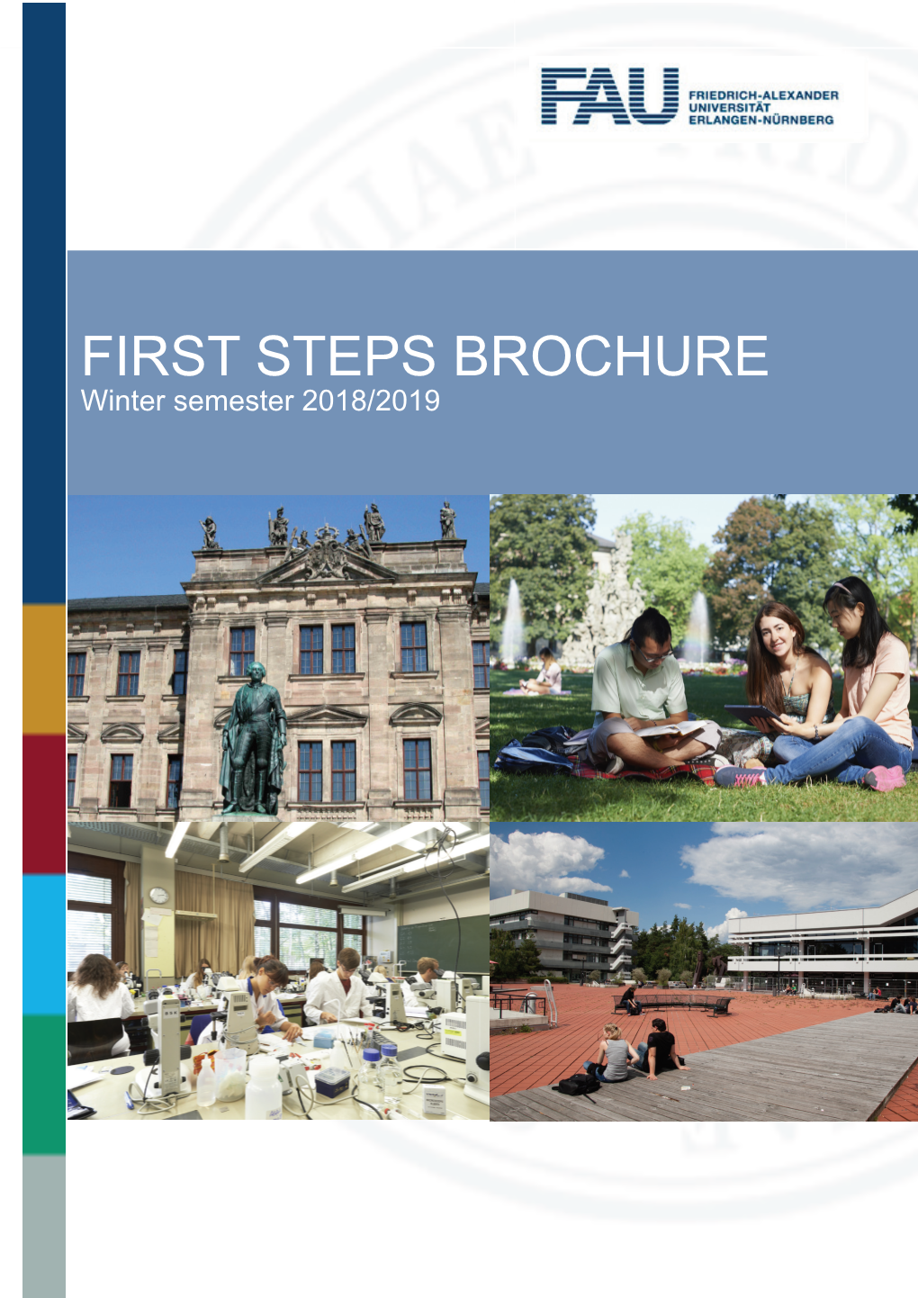 FIRST STEPS BROCHURE Winter Semester 2018/2019 TEXTCONTENTXX