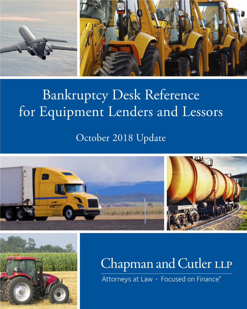 Bankruptcy Desk Reference for Equipment Lenders and Lessors