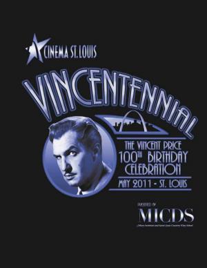 The Vincent Price Legacy: Discounts for CSL Members Or Students Apply