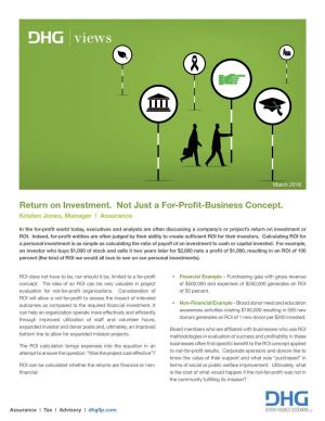Return on Investment. Not Just a For-Profit-Business Concept. Kristen Jones, Manager | Assurance