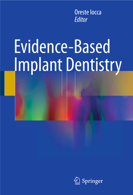 Oreste Iocca Editor Evidence-Based Implant Dentistry