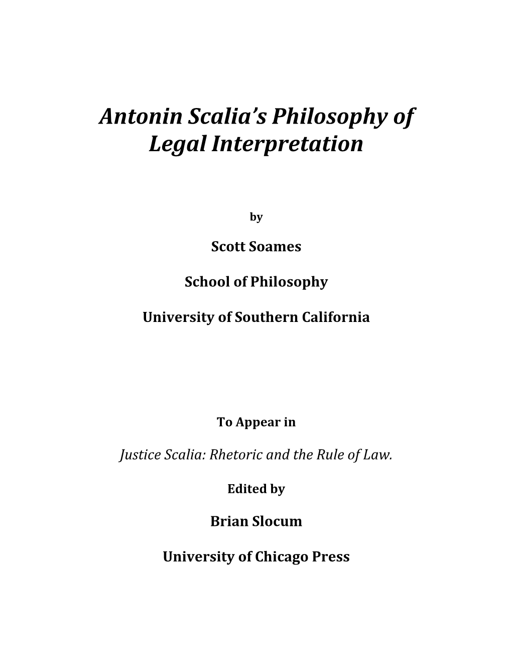 Antonin Scalia's Philosophy of Legal Interpretation