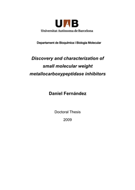 Discovery and Characterization of Small Molecular Weight Metallocarboxypeptidase Inhibitors