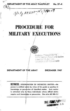 Procedure for Military Executions,No. 27-4, December 1947