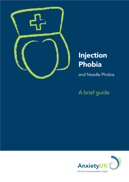 Injection Phobia and Needle Phobia