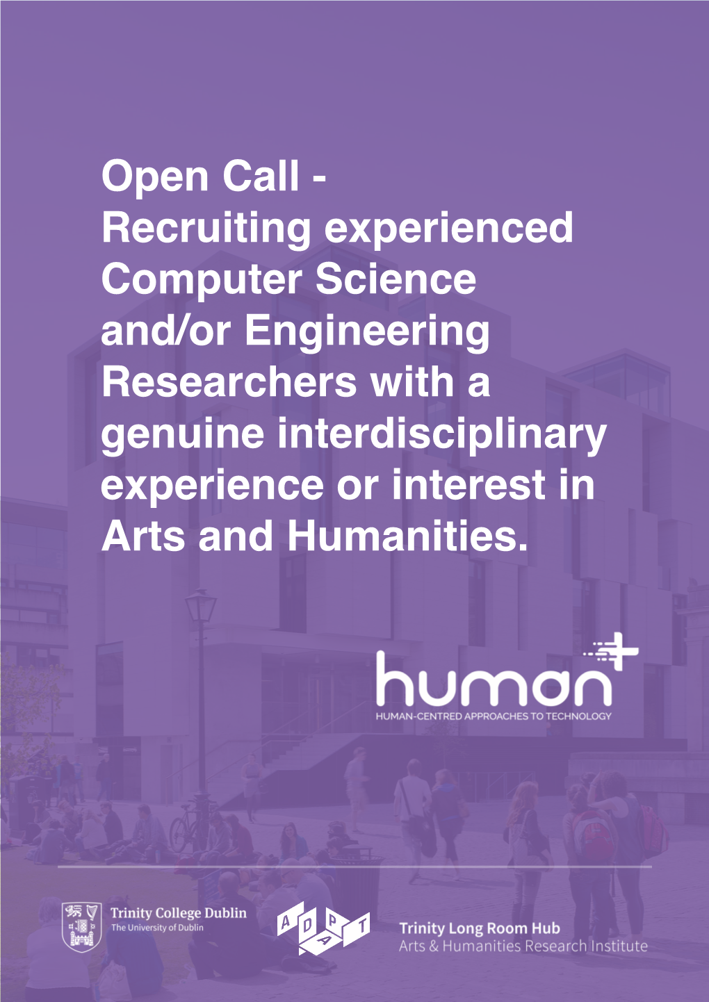 Open Call - Recruiting Experienced Computer Science And/Or Engineering Researchers with a Genuine Interdisciplinary Experience Or Interest in Arts and Humanities