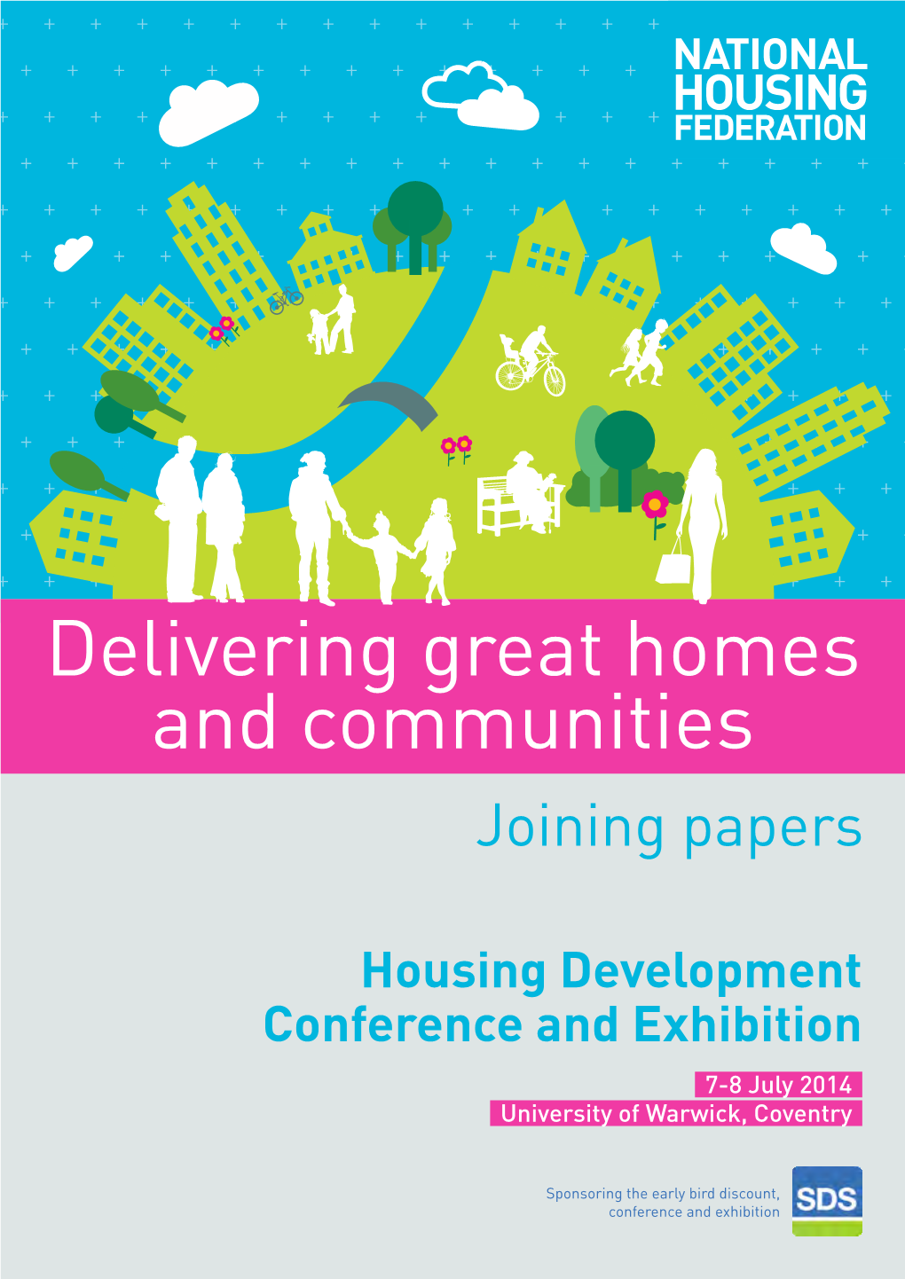 Delivering Great Homes and Communities Joining Papers