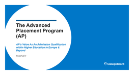 The Advanced Placement Program (AP)