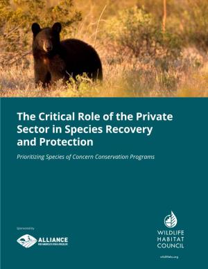 The Critical Role of the Private Sector in Species Recovery and Protection
