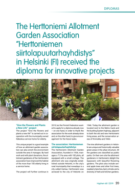 The Herttoniemi Allotment Garden Association ”Herttoniemen Siirtolapuutarhayhdistys” in Helsinki (FI) Received the Diploma for Innovative Projects