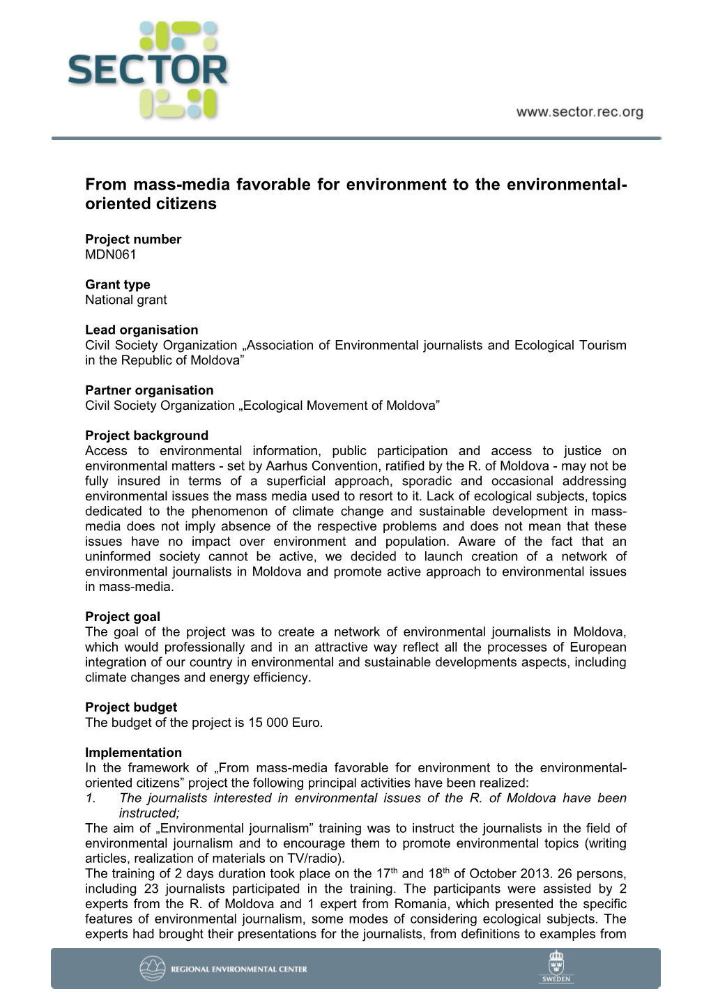 From Mass-Media Favorable for Environment to the Environmental- Oriented Citizens