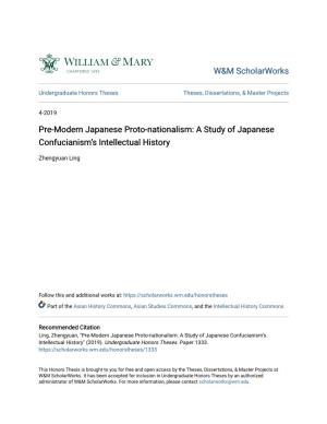 Pre-Modern Japanese Proto-Nationalism: a Study of Japanese Confucianism’S Intellectual History
