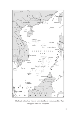 The South China Sea – Known As the East Sea in Vietnam and the West Philippine Sea in the Philippines