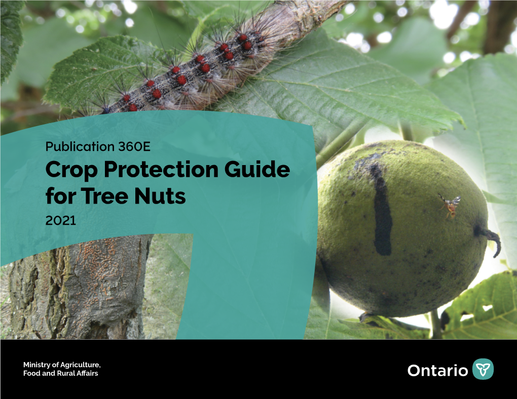 Publication 360E: Crop Protection Guide for Tree Nuts 2021