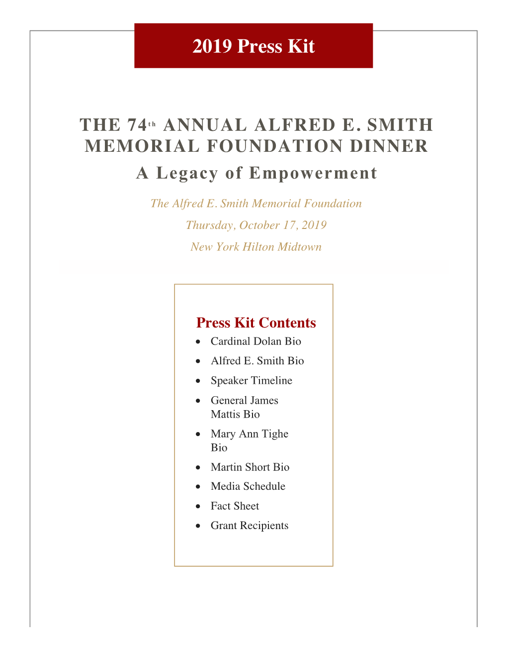 The 74Th Alfred E. Smith Memorial Foundation Dinner Press Kit