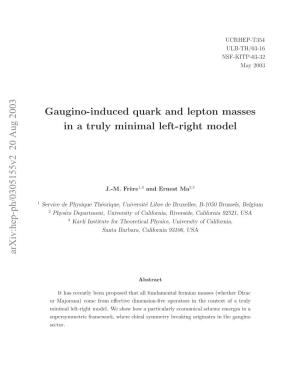 Gaugino-Induced Quark and Lepton Masses in a Truly Minimal Left-Right