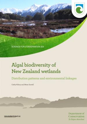 Algal Biodiversity of New Zealand Wetlands Distribution Patterns and Environmental Linkages