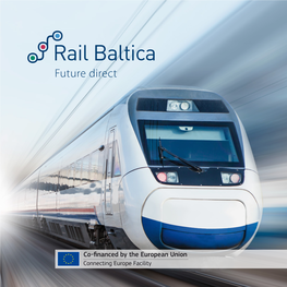 Future Direct WHAT IS RAIL BALTICA?