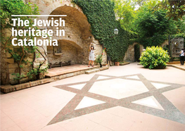 The Jewish Heritage in Catalonia Ι 3 the JEWISH HERITAGE in CATALONIA Ι INDEX