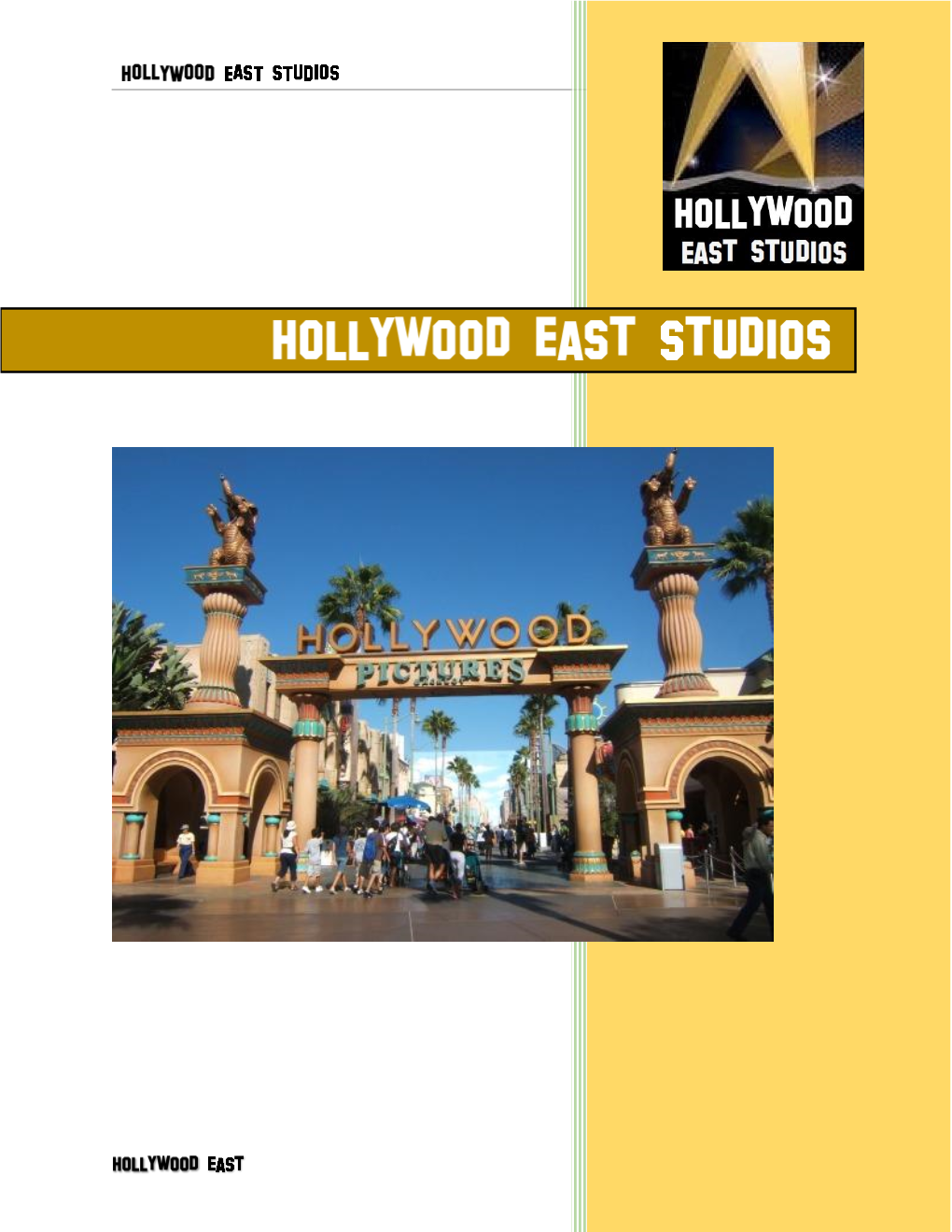Hollywood East Studios (5) Hollywood East Film Festival (6) Hollywood East University