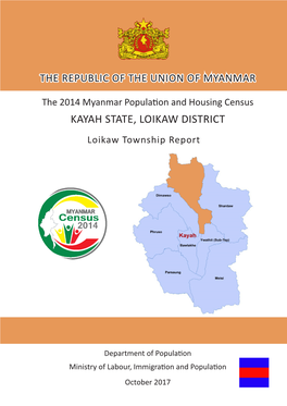 KAYAH STATE, LOIKAW DISTRICT Loikaw Township Report