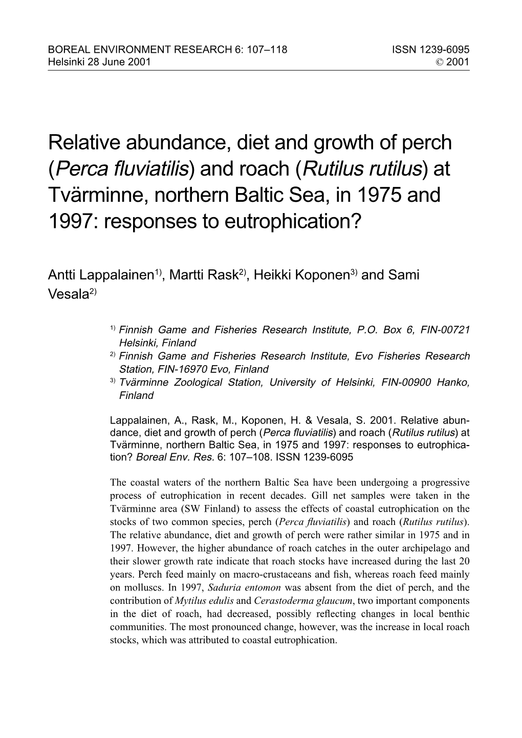 Relative Abundance, Diet and Growth of Perch (Perca Fluviatilis)