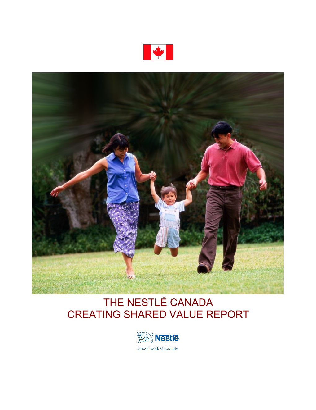 The Nestlé Canada Creating Shared Value Report Introduction