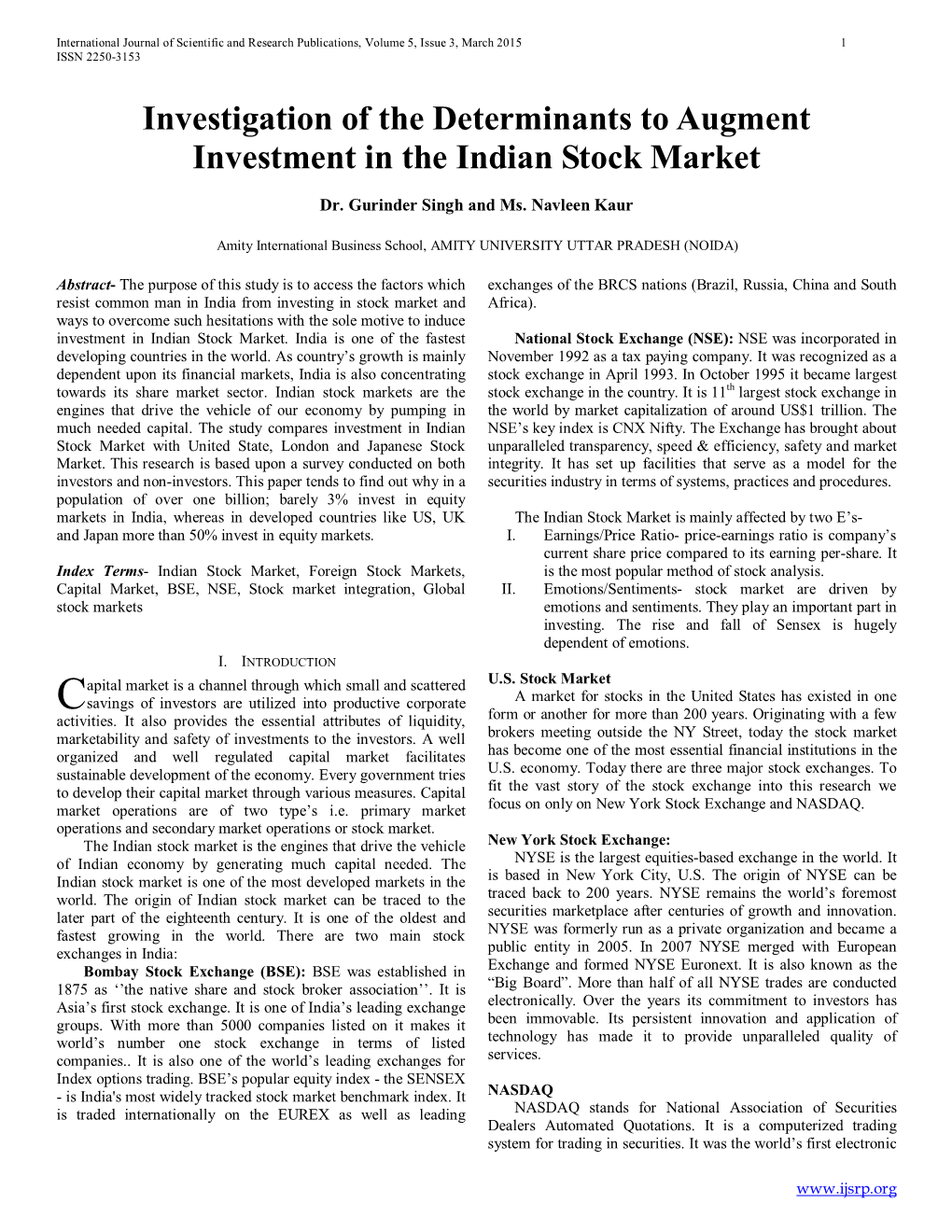 Investigation of the Determinants to Augment Investment in the Indian Stock Market