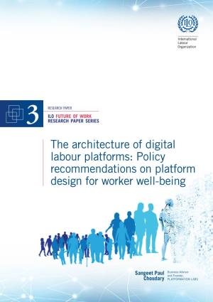 The Architecture of Digital Labour Platforms: Policy Recommendations on Platform Design for Worker Well-Being