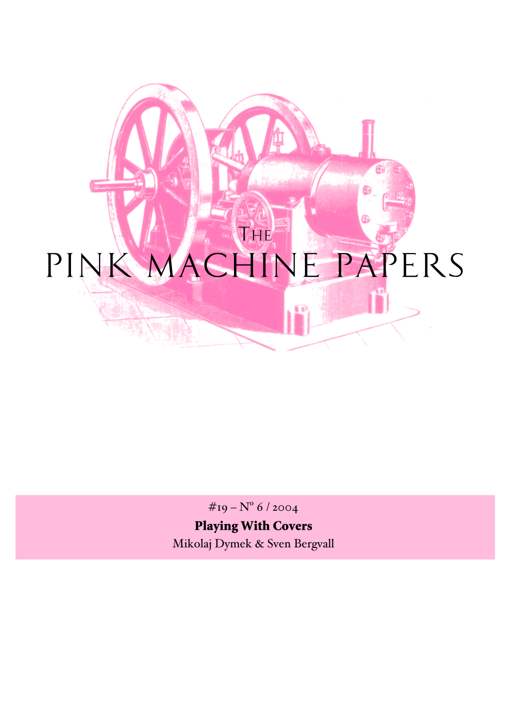 Pink Machine Papers