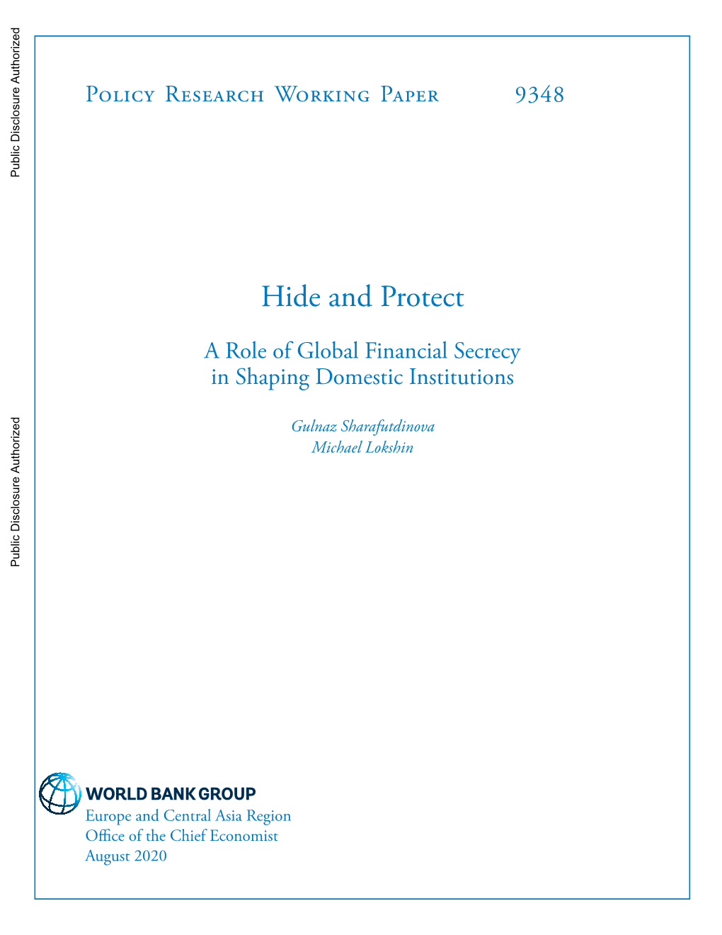 Hide-And-Protect-A-Role-Of-Global-Financial-Secrecy-In-Shaping-Domestic-Institutions.Pdf
