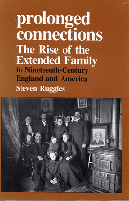 Prolonged Connections: the Rise of the Extended Family in Nineteenth