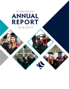 Keyano College Annual Report 2018-2019 Table of Contents