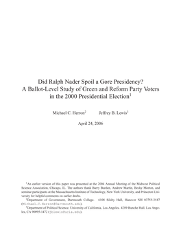 Did Ralph Nader Spoil a Gore Presidency? a Ballot-Level Study of Green and Reform Party Voters in the 2000 Presidential Election1