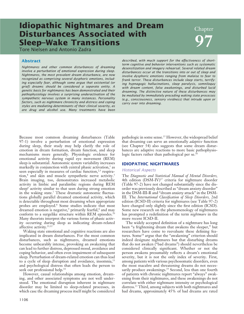 Idiopathic Nightmares and Dream Disturbances Associated with Sleep–Wake Transitions 1107