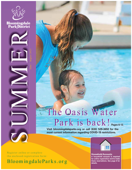 The Oasis Water Park Is Back!Pages 6-12