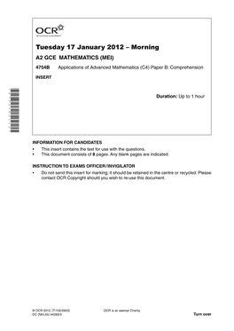 Tuesday 17 January 2012 – Morning A2 GCE MATHEMATICS (MEI) 4754B Applications of Advanced Mathematics (C4) Paper B: Comprehension