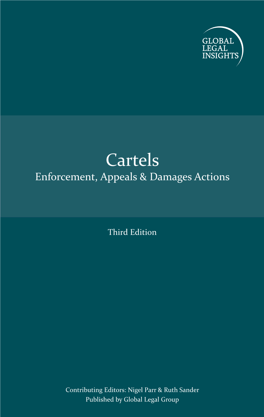 Cartels Enforcement, Appeals & Damages Actions