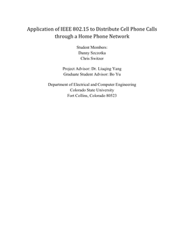 Application of IEEE 802.15 to Distribute Cell Phone Calls Through a Home Phone Network