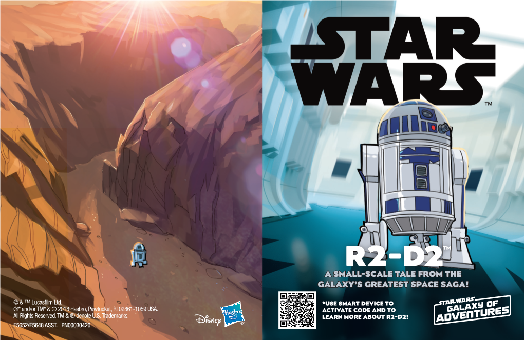 R2-D2™ a Small-Scale Tale from the Galaxy’S Greatest Space Saga!