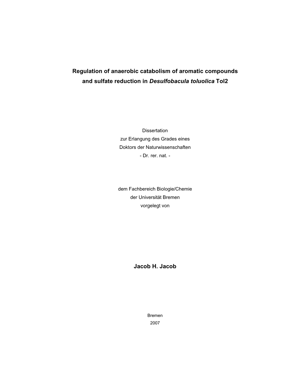 Regulation of Anaerobic Catabolism of Aromatic Compounds and Sulfate Reduction in Desulfobacula Toluolica Tol2